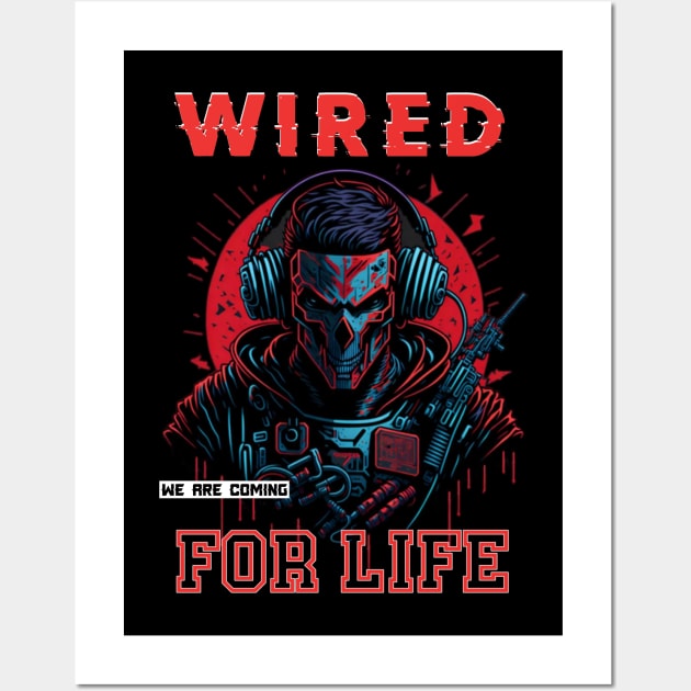 Wired For Life Wall Art by QuirkyPrintShop